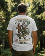 In The Woods Or By The Water T-Shirt