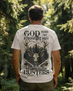 God Found The Strongest Men And Make Them Hunters T-Shirt