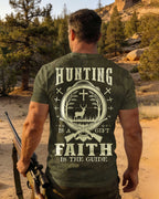 Hunting Is A Gift Faith Is The Guide Shirt
