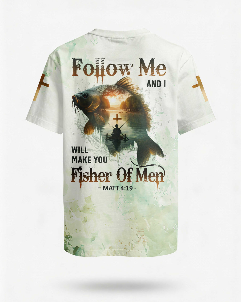 Follow Me And I Will Make You Fisher Of Men All Over Print T-Shirt