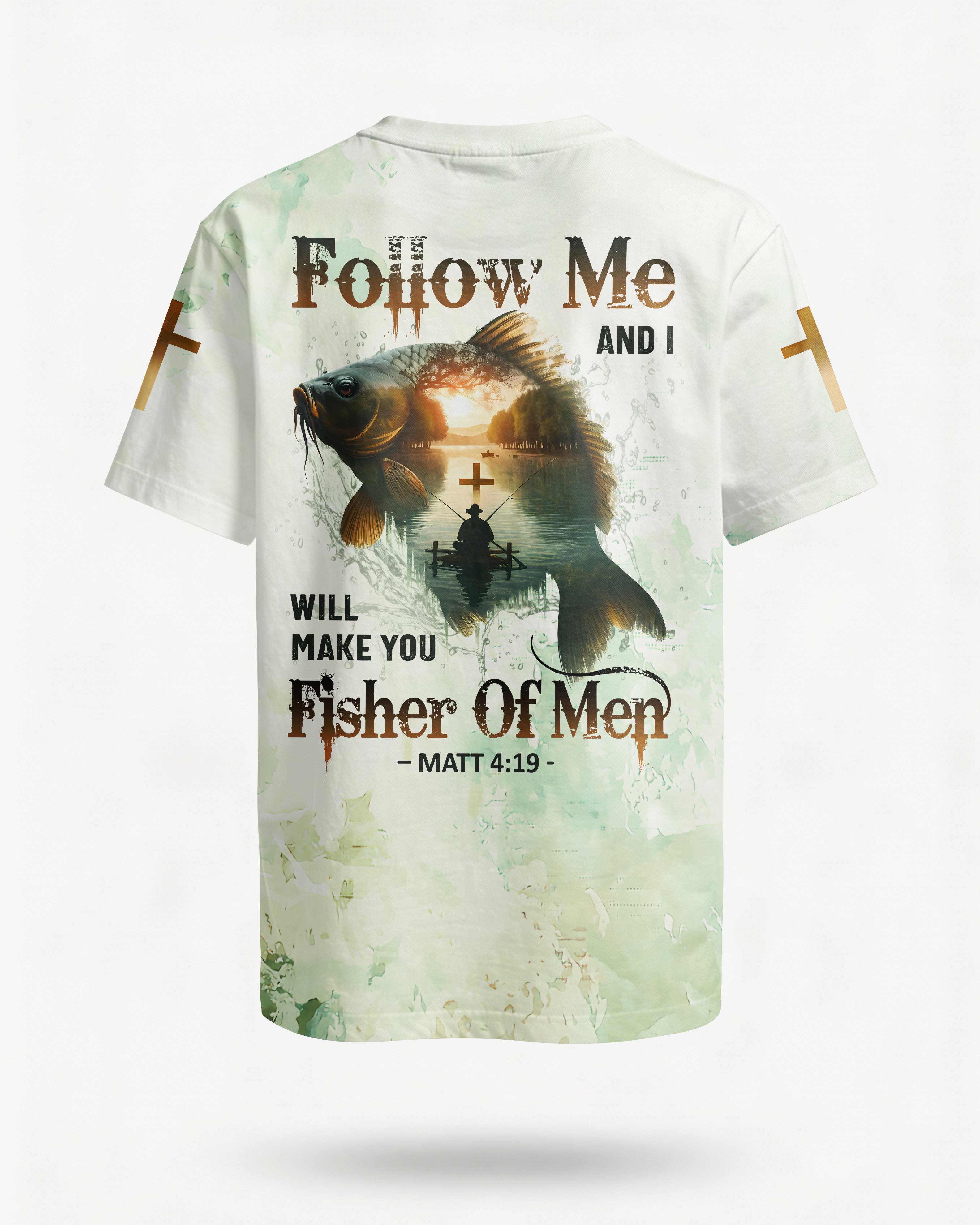 Follow Me And I Will Make You Fisher Of Men All Over Print T-Shirt