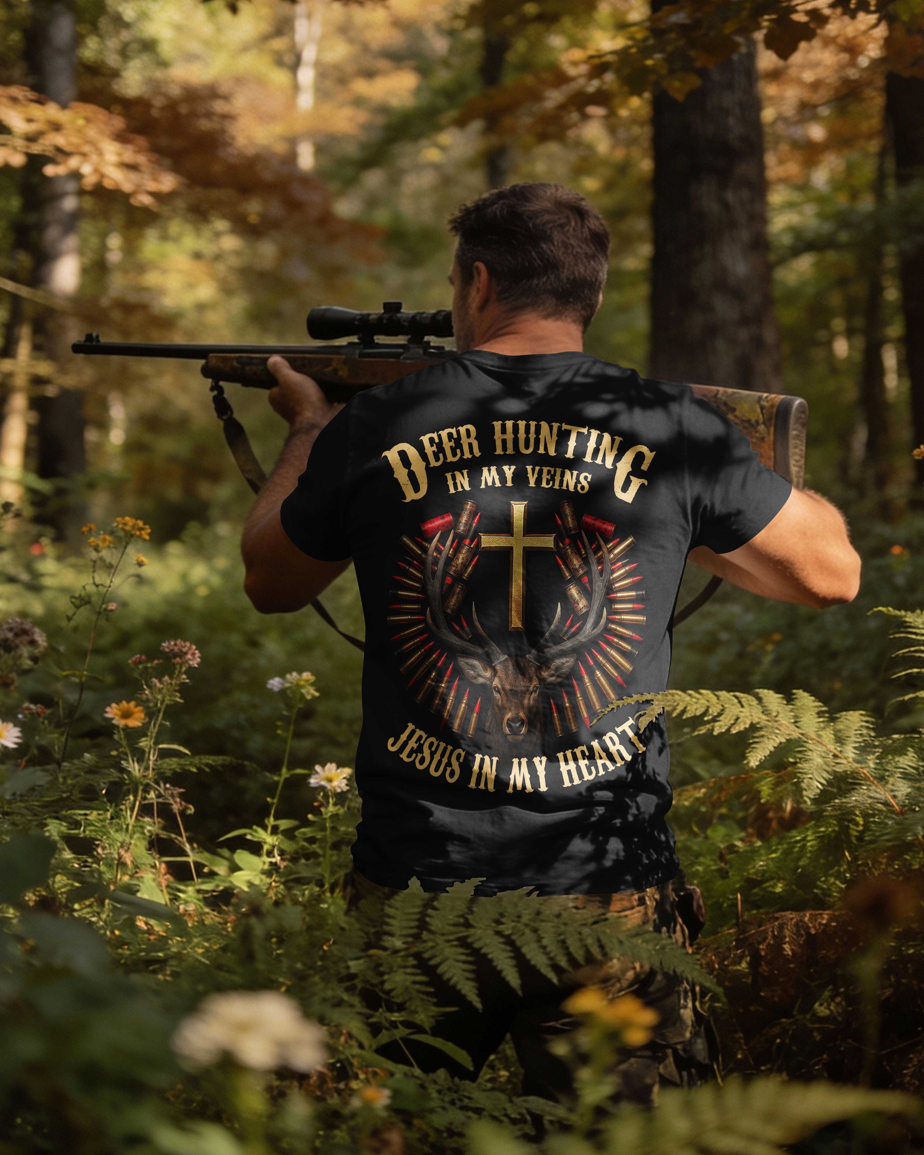 Deer Hunting In My Veins Jesus In My Heart T-Shirt