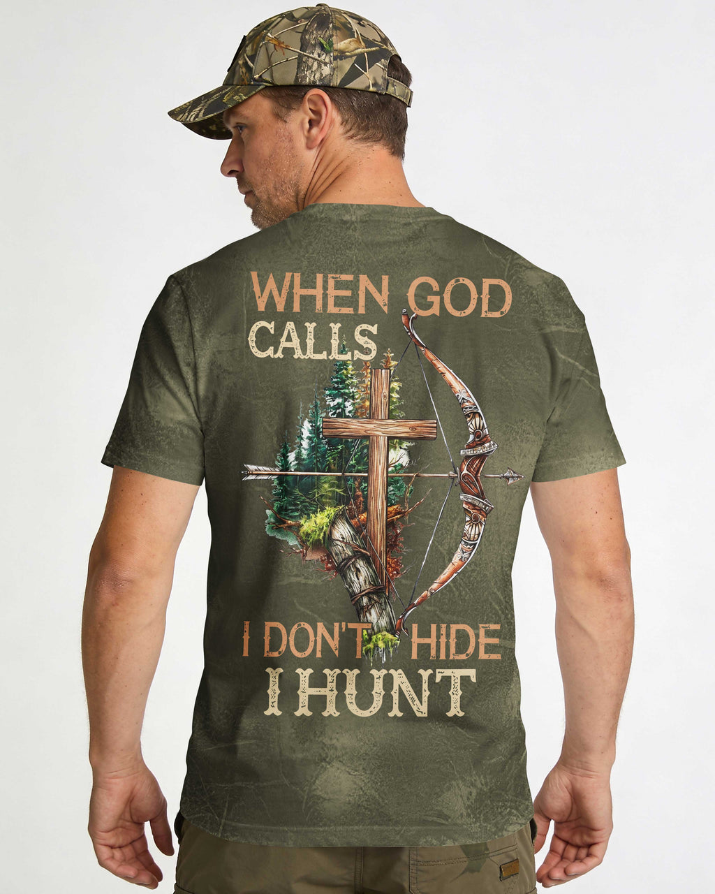 When God Calls I Don't Hide I Hunt T-Shirt