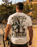 God Created Hunting To Solve Most Of My Problems And Fishing Shirt