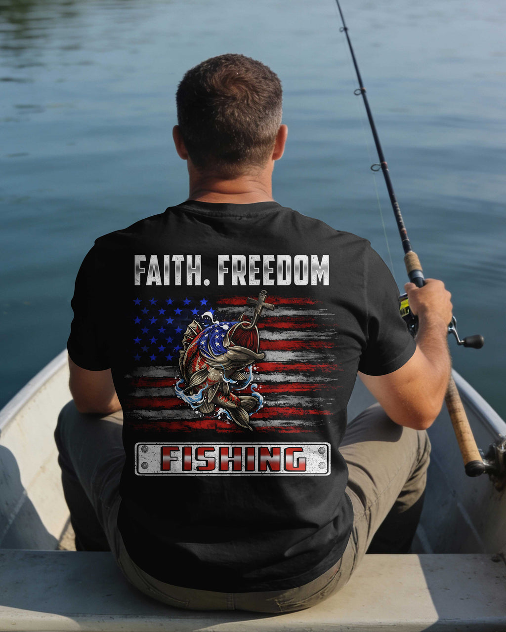 Faith. Freedom. Fishing. T-Shirt