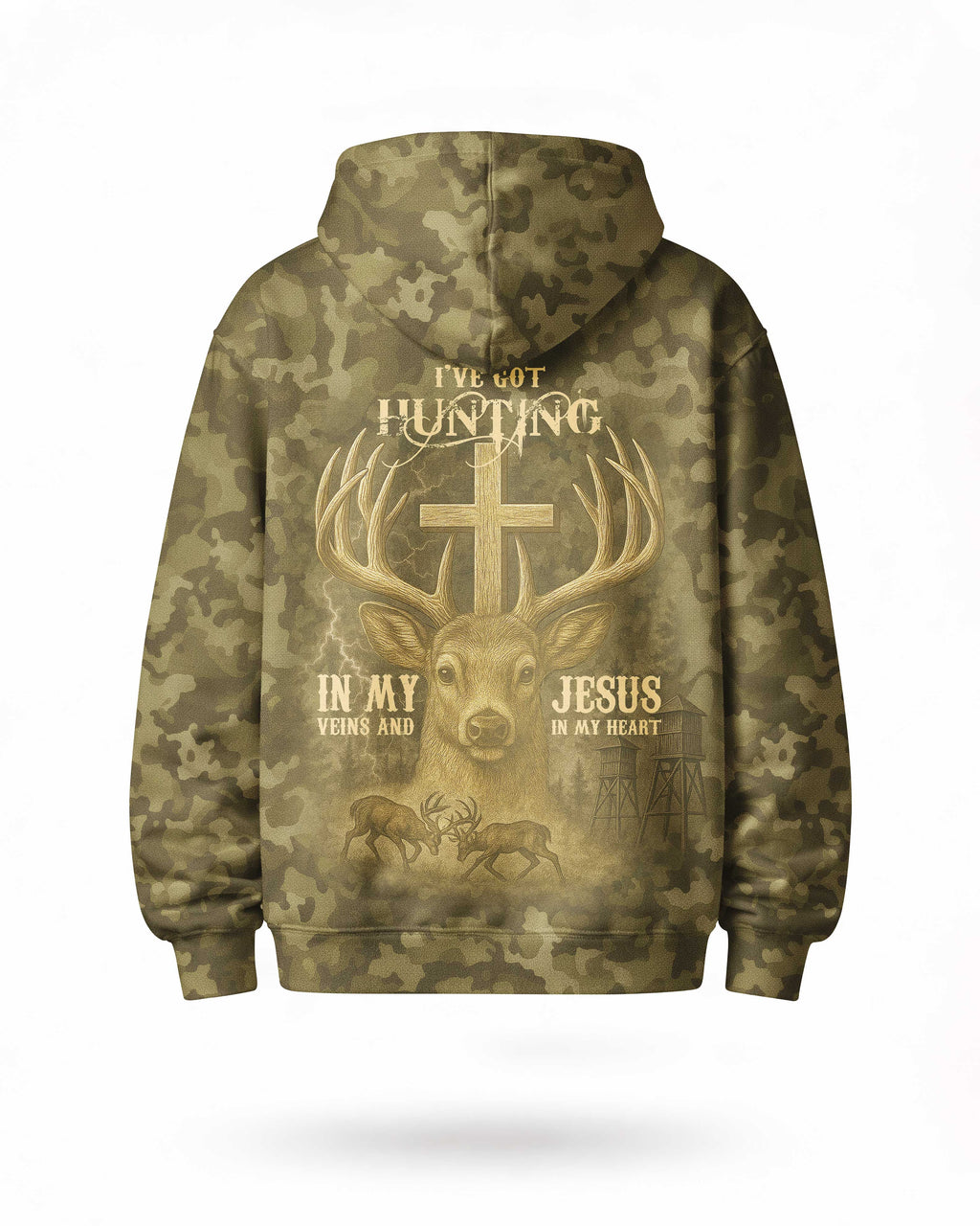 I've Got Hunting In My Veins And Jesus In My Heart Hoodie