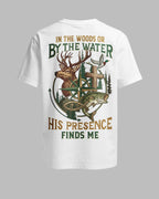 In The Woods Or By The Water T-Shirt