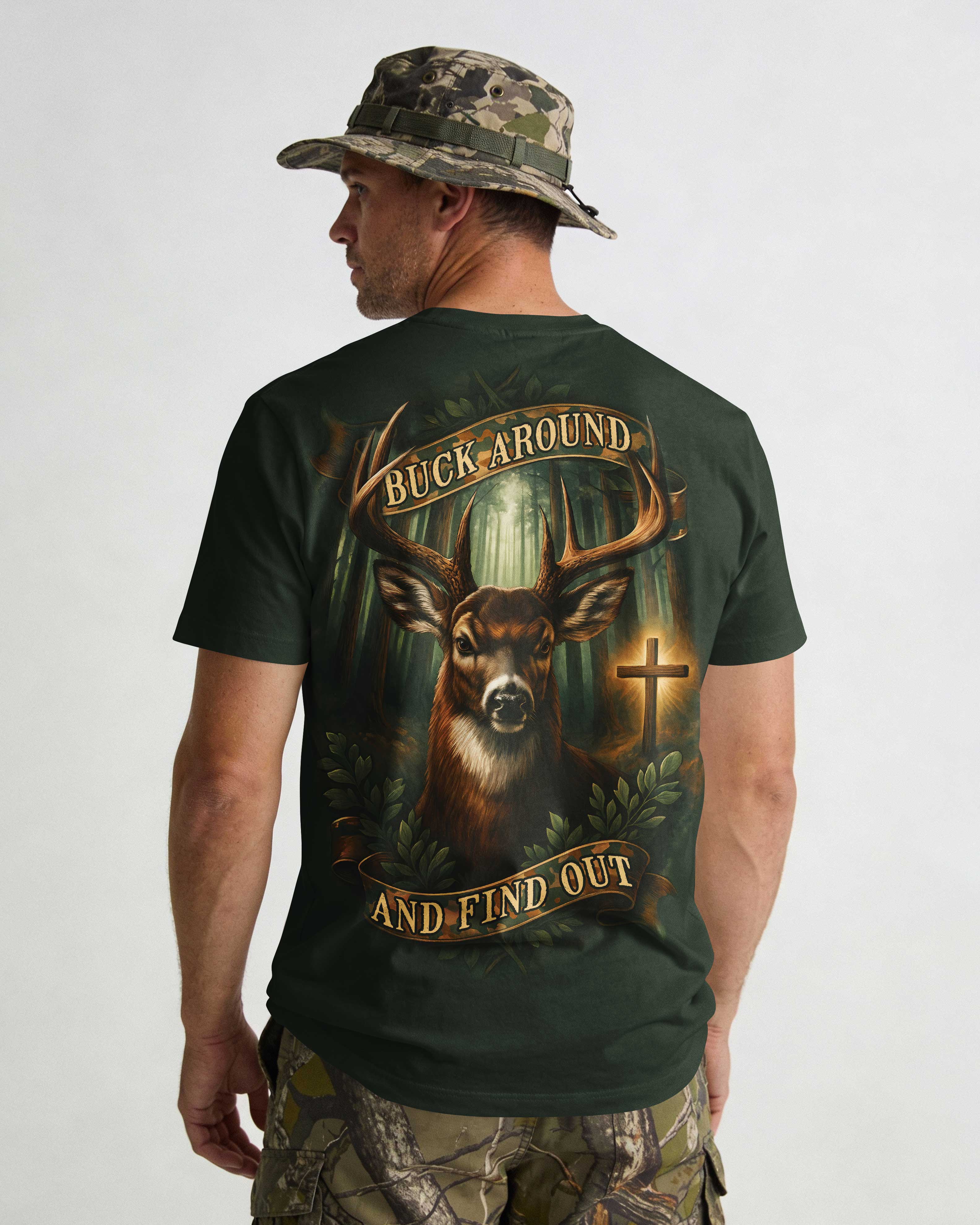 Buck Around And Find Out All Over Print Custom Name T-Shirt