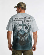 In the Woods I Hunt In the Cross I Trust Custom Name Custom Name T-Shirt