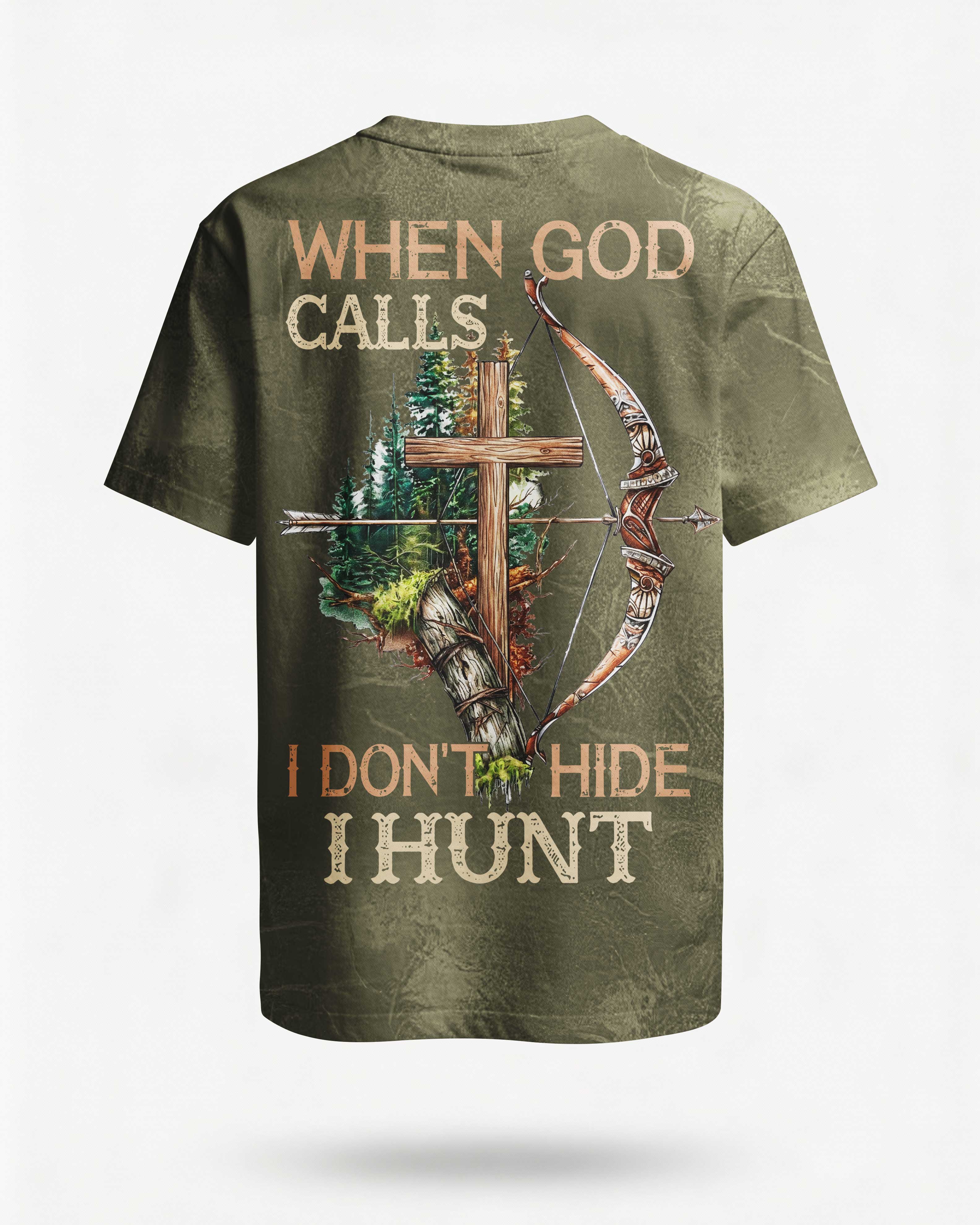 When God Calls I Don't Hide I Hunt T-Shirt Main image