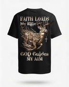 Faith Loads My Rifle T-Shirt