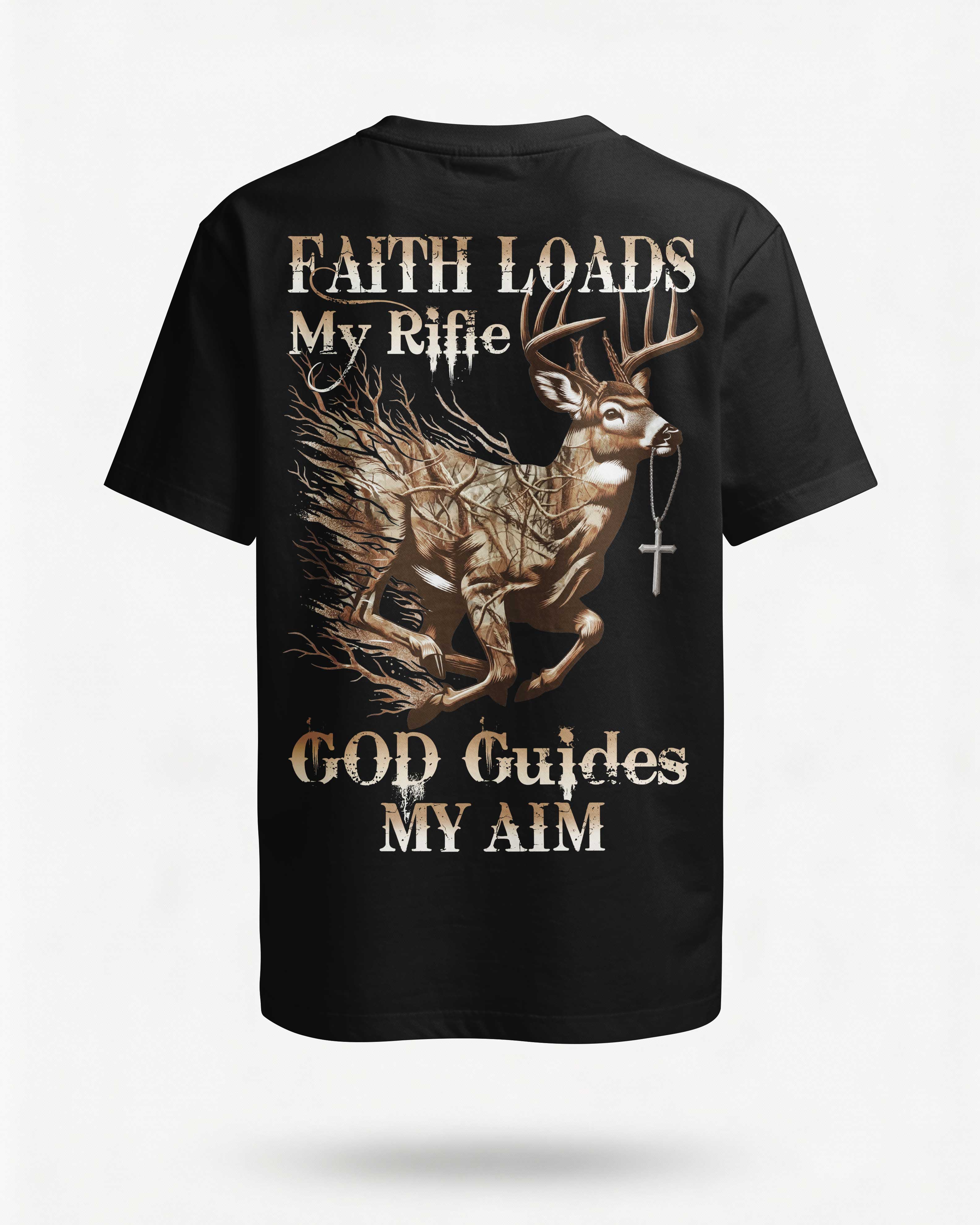 Faith Loads My Rifle T-Shirt
