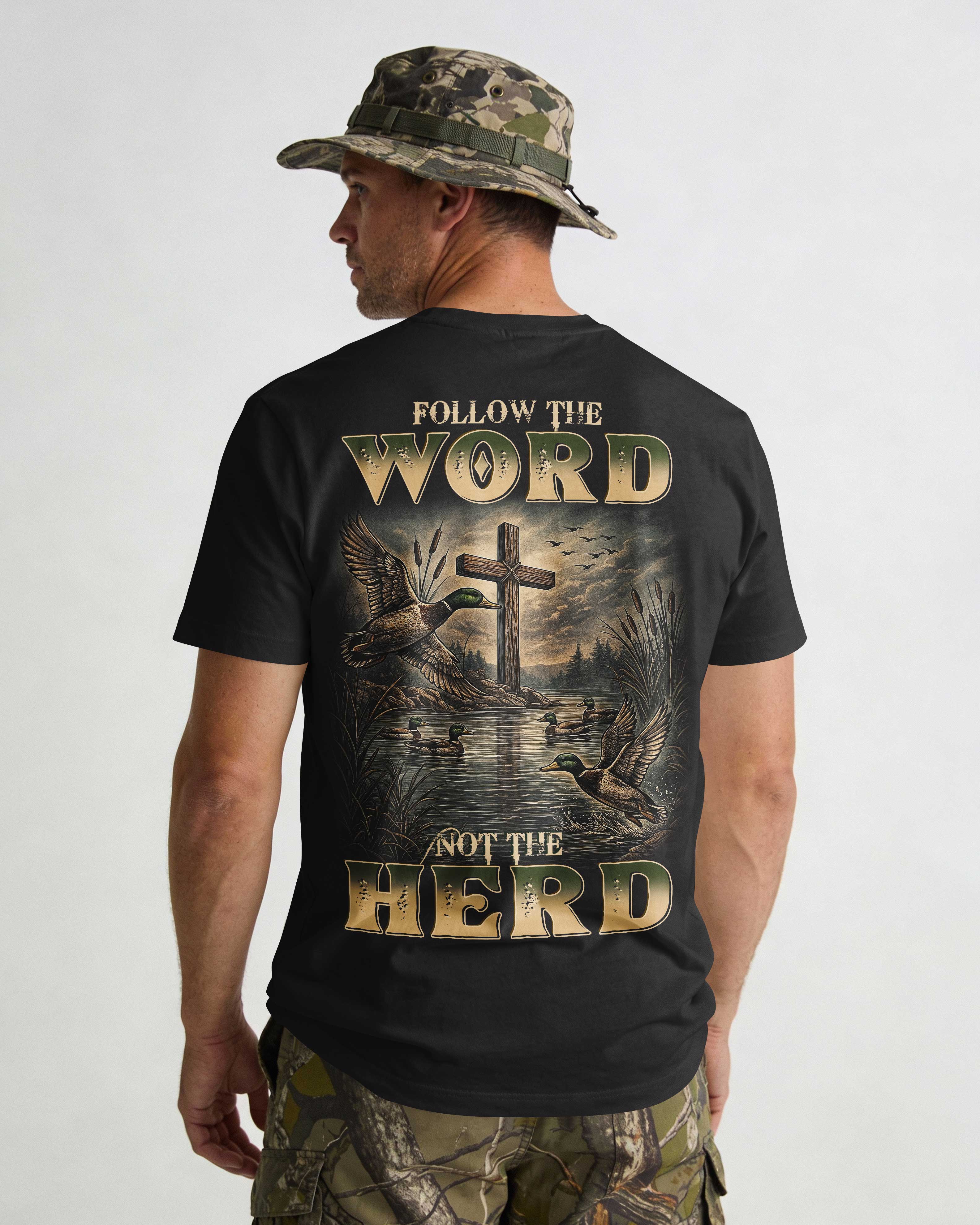 Follow The Word Not The Herd T-Shirt