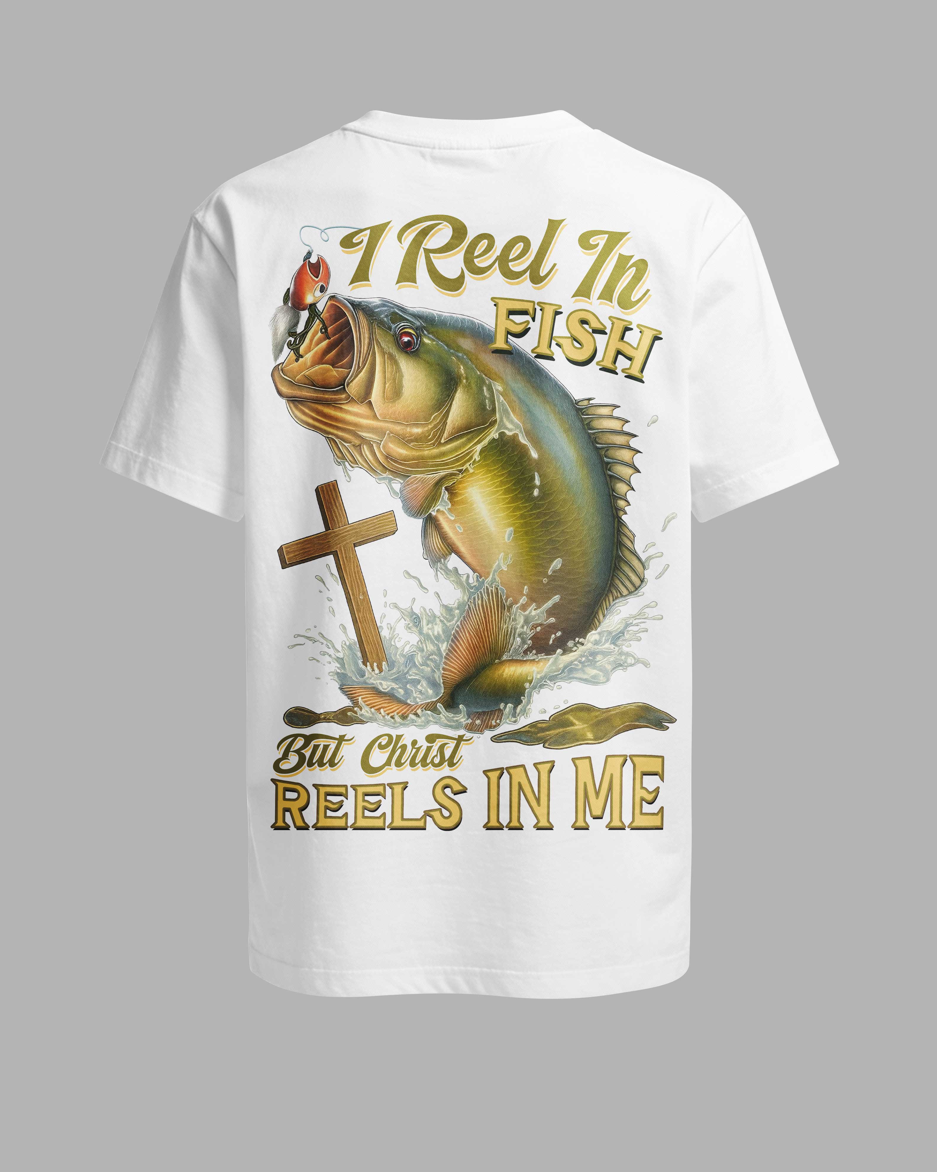 I Reel In Fish But Christ Reels In Me All Over Print T-Shirt