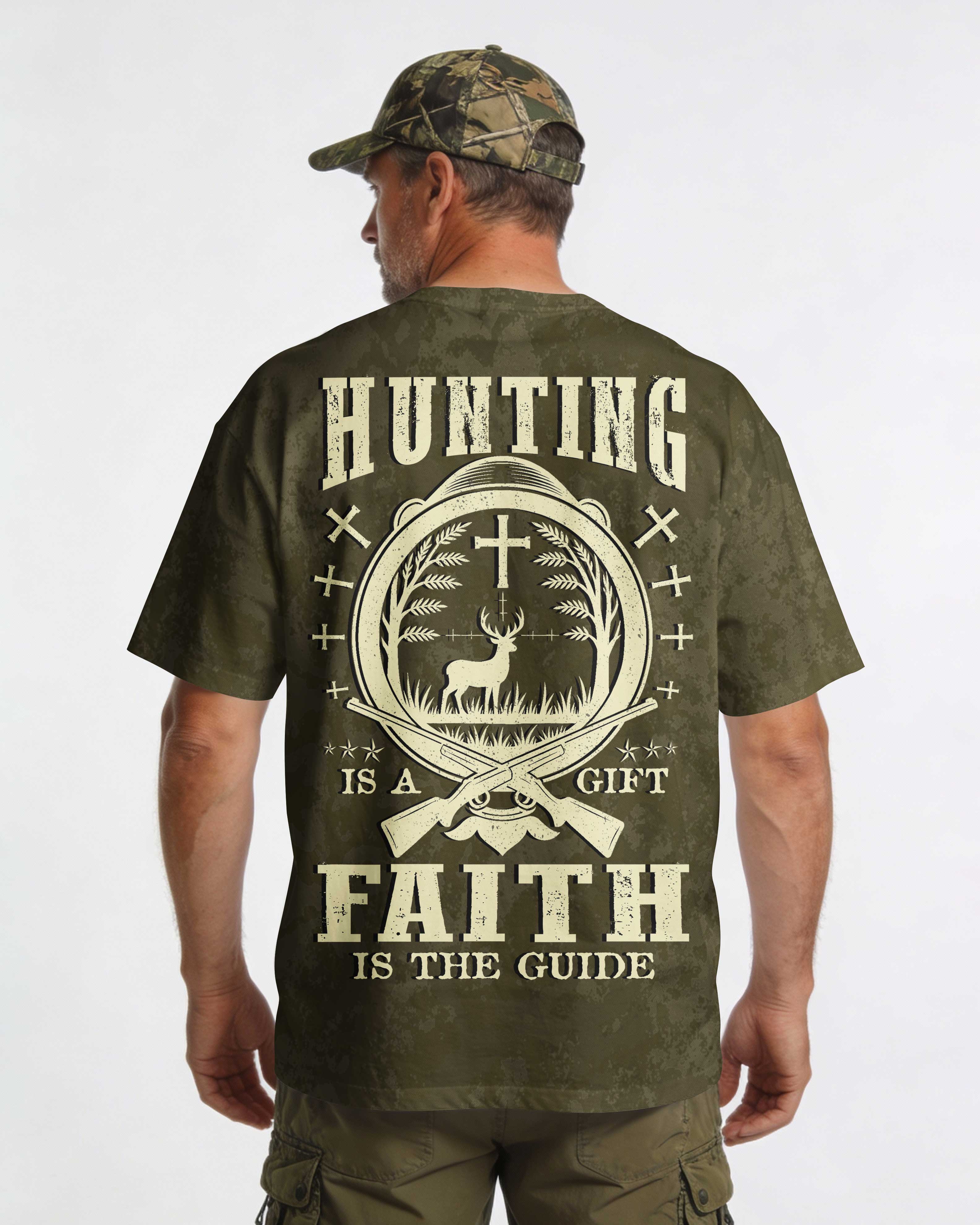 Hunting Is A Gift Faith Is The Guide Shirt