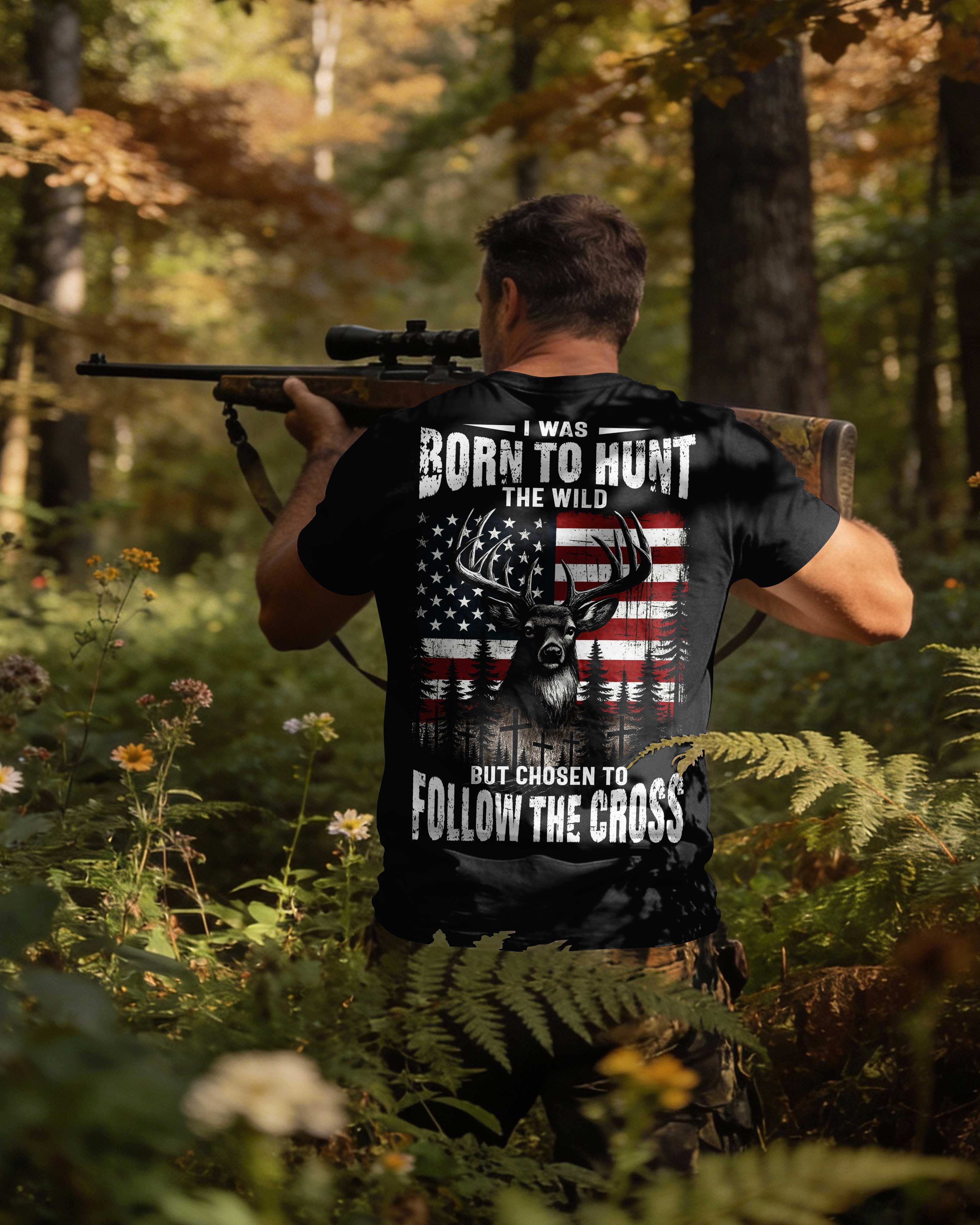 I Was Born To Hunt The Wild But Chosen To Follow The Cross Custom Name Custom Name T-Shirt