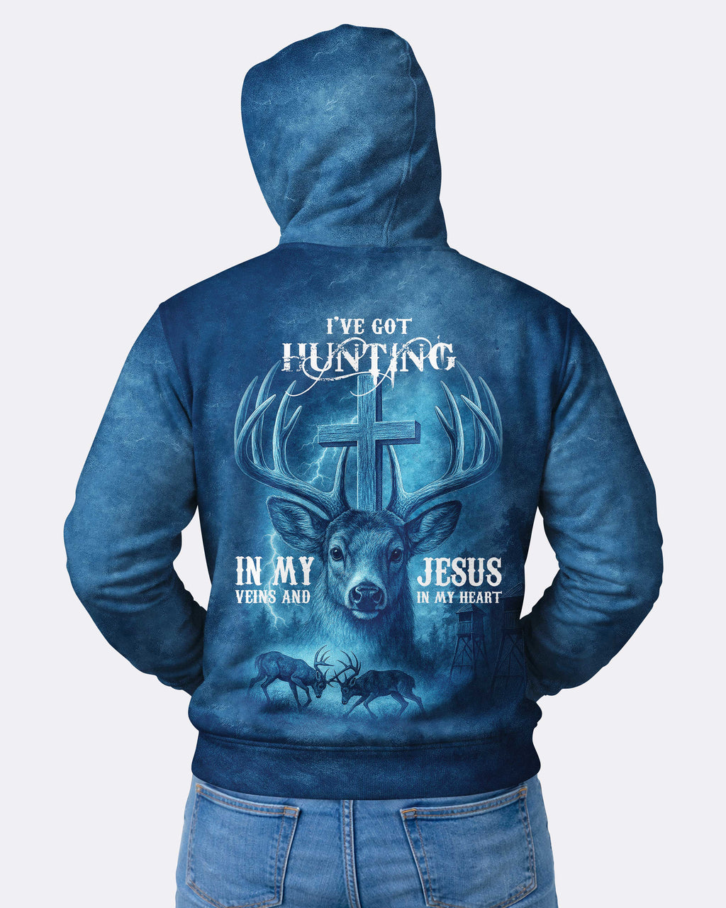I've Got Hunting In My Veins And Jesus In My Heart Hoodie