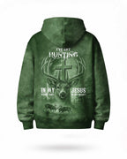 I've Got Hunting In My Veins And Jesus In My Heart Hoodie