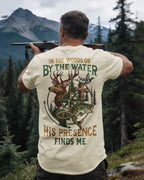 In The Woods Or By The Water T-Shirt