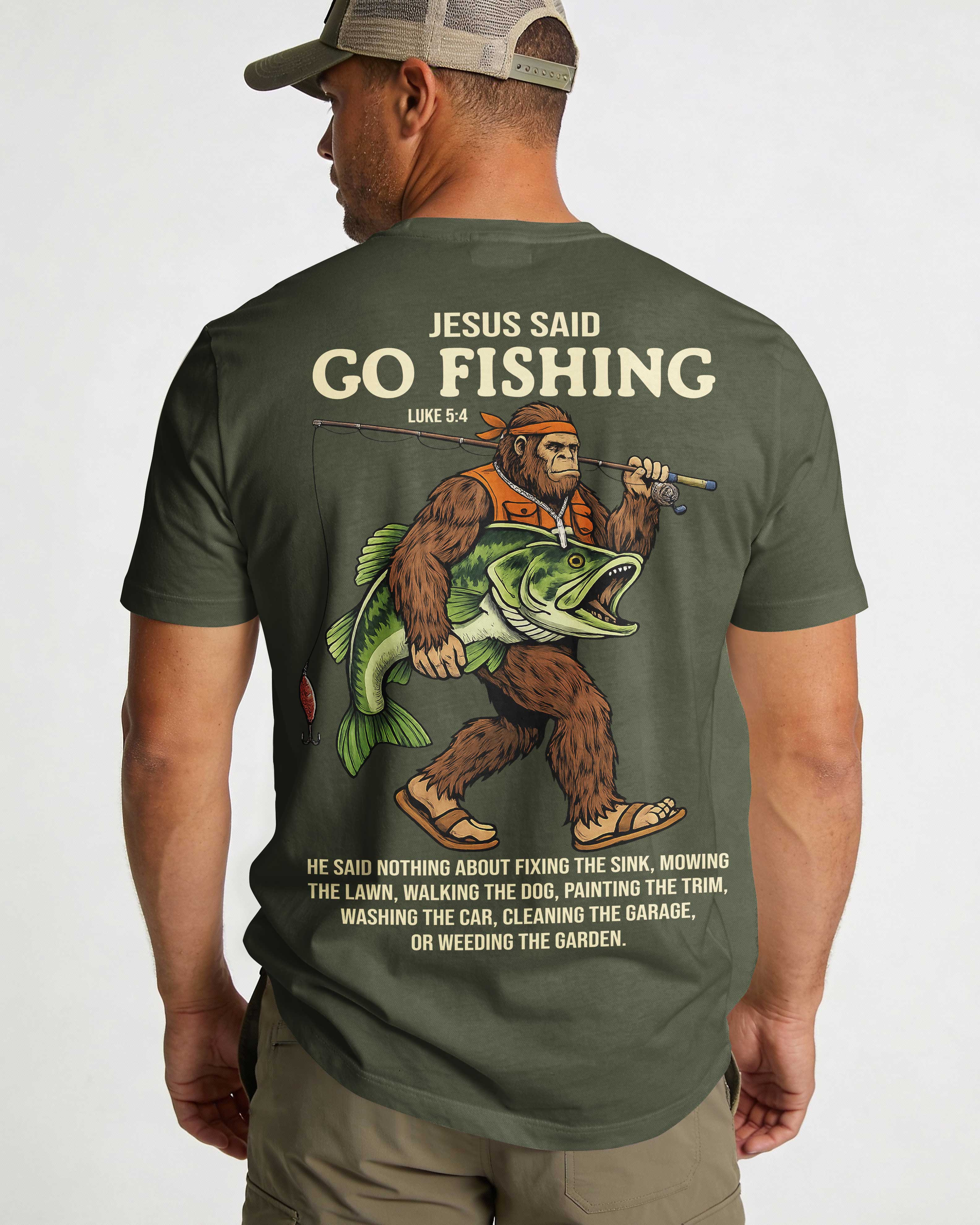 Jesus Said Fishing T-Shirt