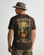 Hunter By Birth Christian By Choice T-Shirt