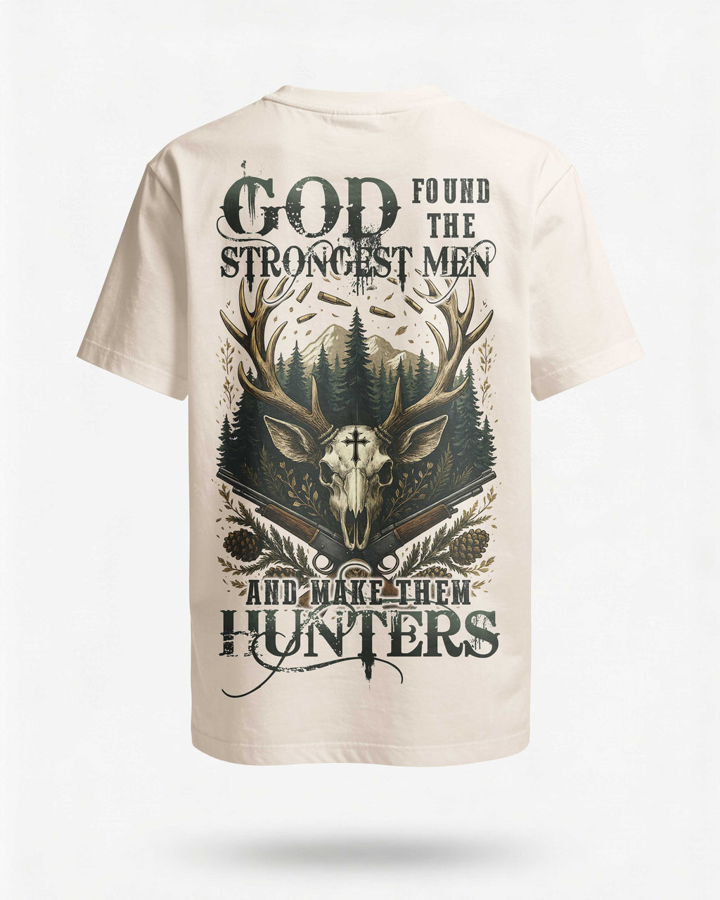 God Found The Strongest Men And Make Them Hunters T-Shirt