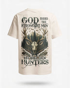 God Found The Strongest Men And Make Them Hunters T-Shirt