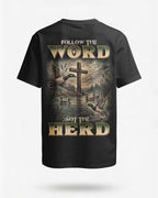 Follow The Word Not The Herd T-Shirt