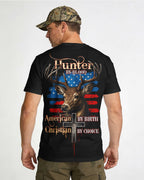 Hunter By Blood American By Birth Christian By Choice T-Shirt