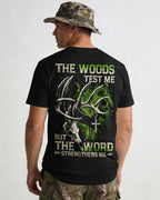 The Woods Test Me T-Shirt