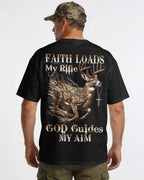 Faith Loads My Rifle T-Shirt