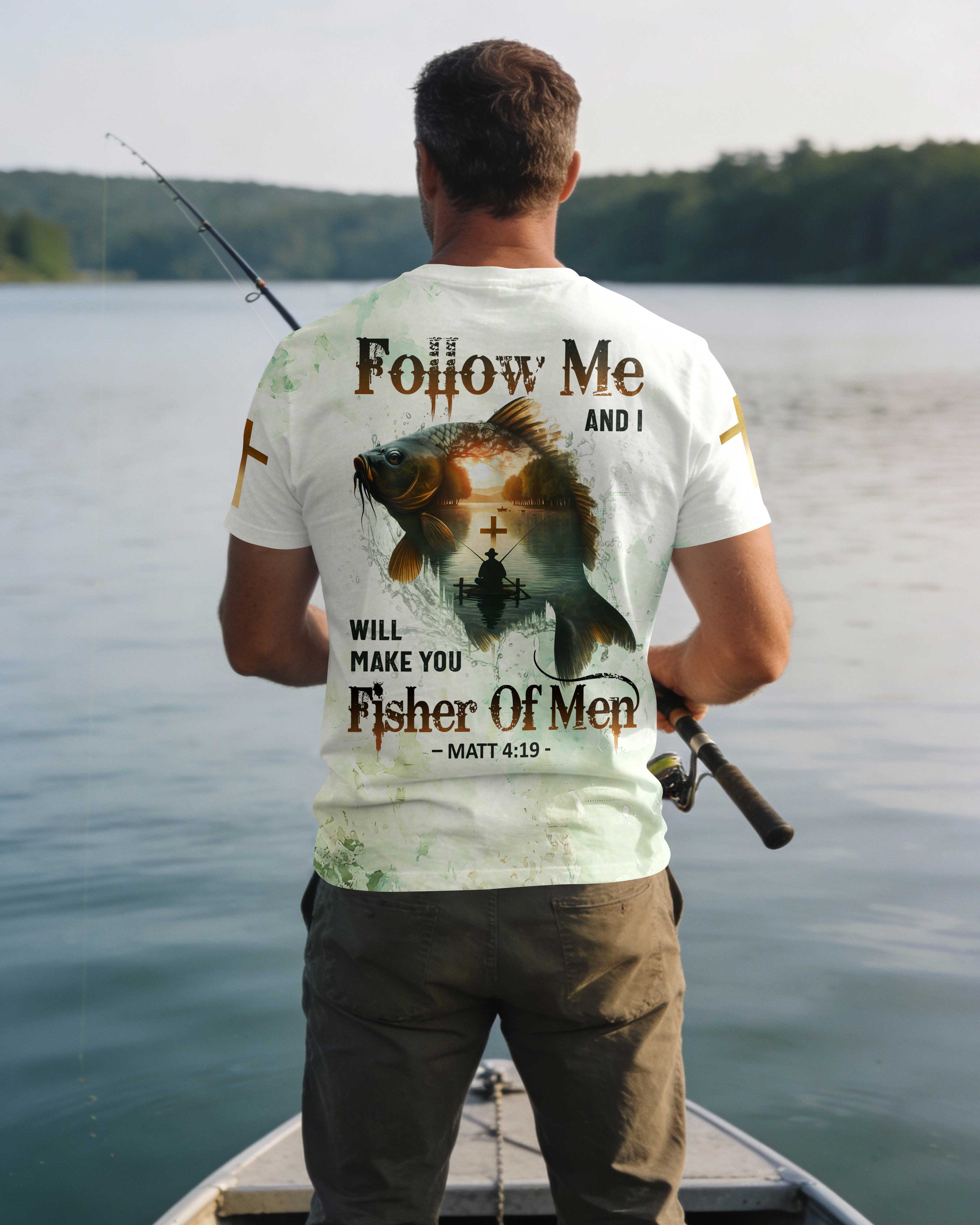 Follow Me And I Will Make You Fisher Of Men All Over Print T-Shirt
