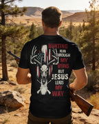 Hunting Run Through My Veins But Jesus Leads My Way Custom Name T-Shirt