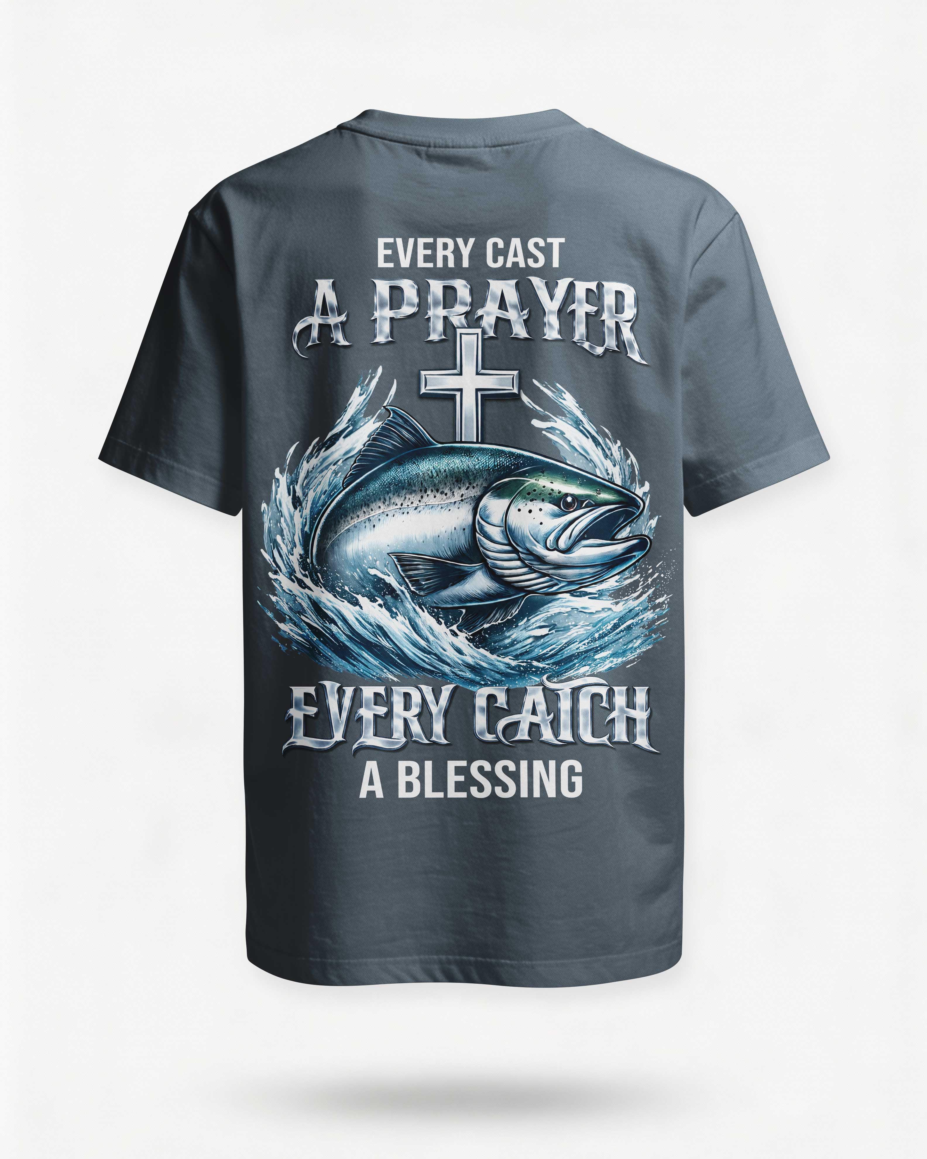Every Cast A Prayer Every Catch A Blessing T-Shirt Main image