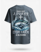 Every Cast A Prayer Every Catch A Blessing T-Shirt