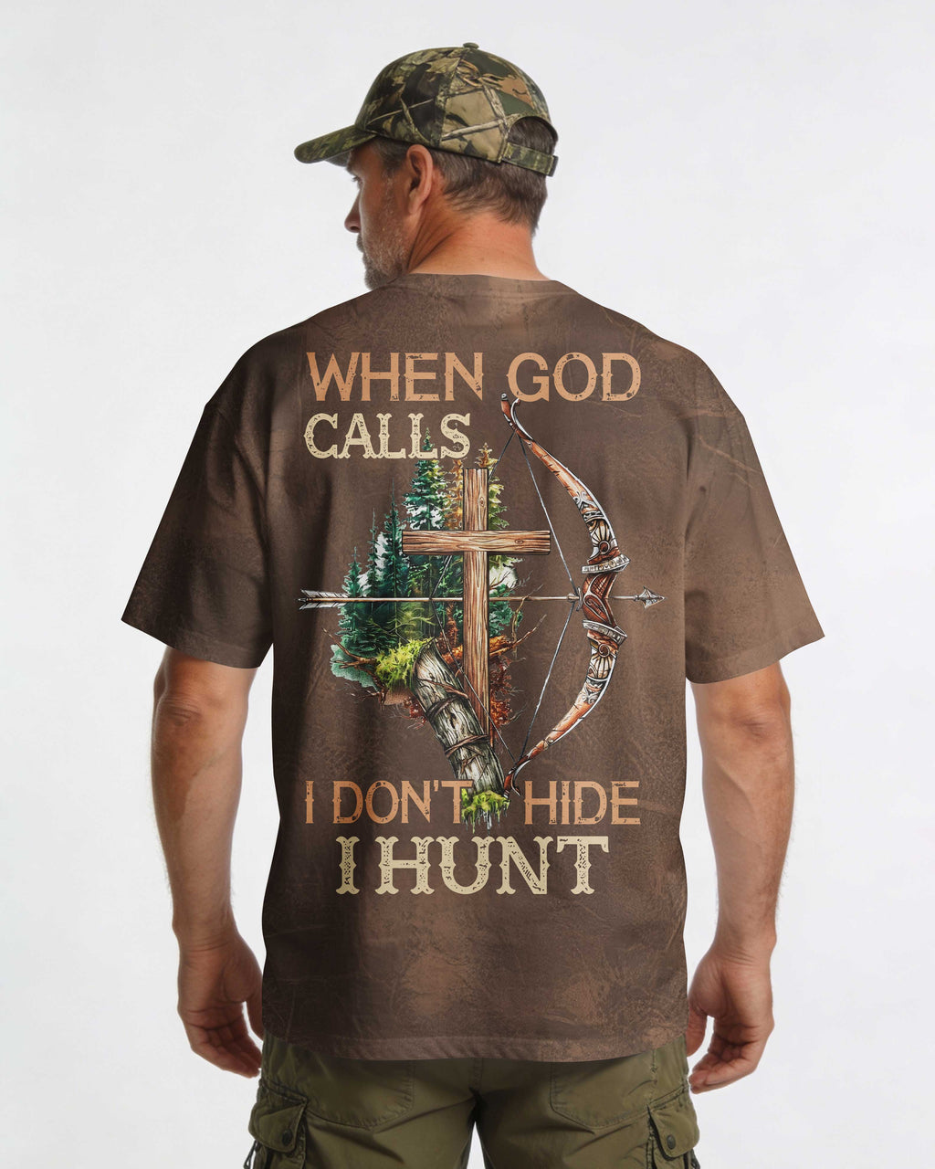 When God Calls I Don't Hide I Hunt T-Shirt