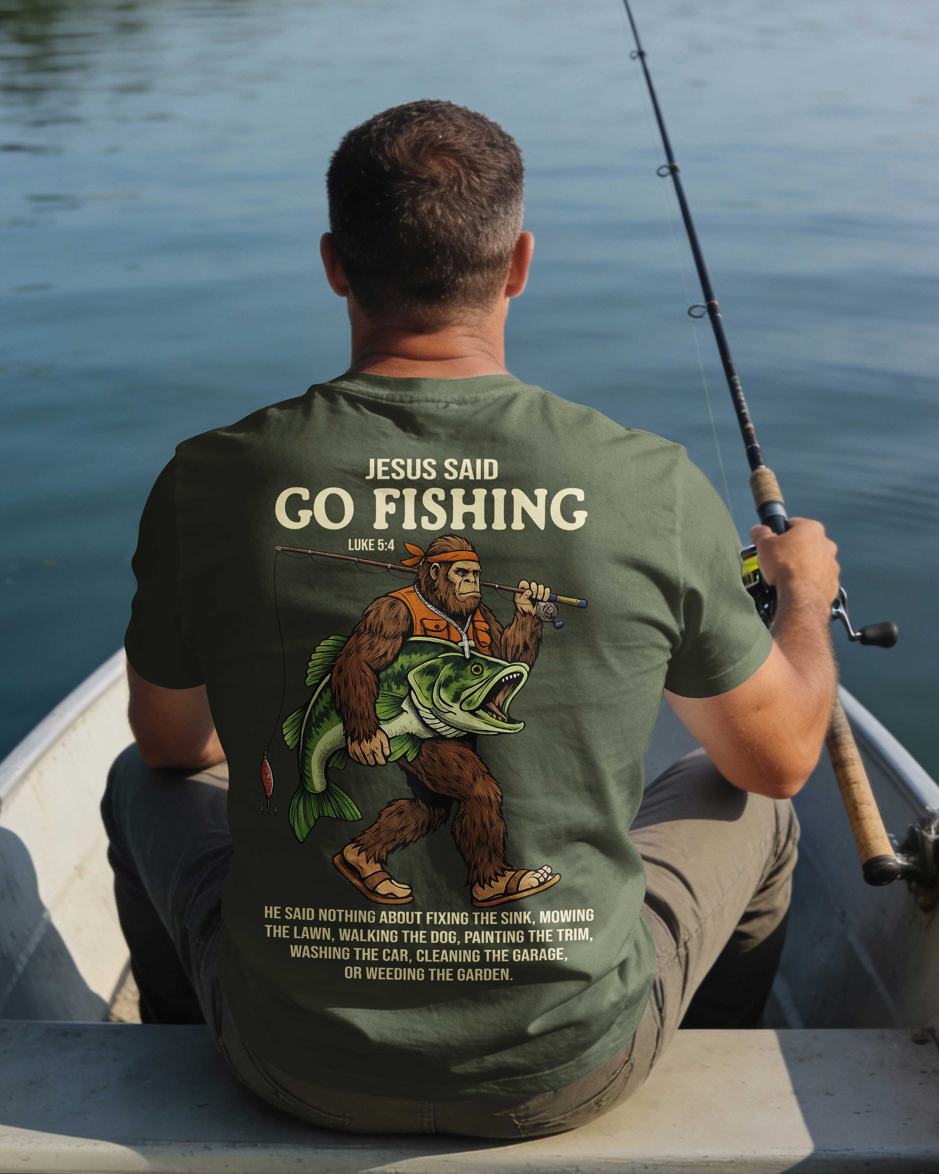 Jesus Said Fishing T-Shirt