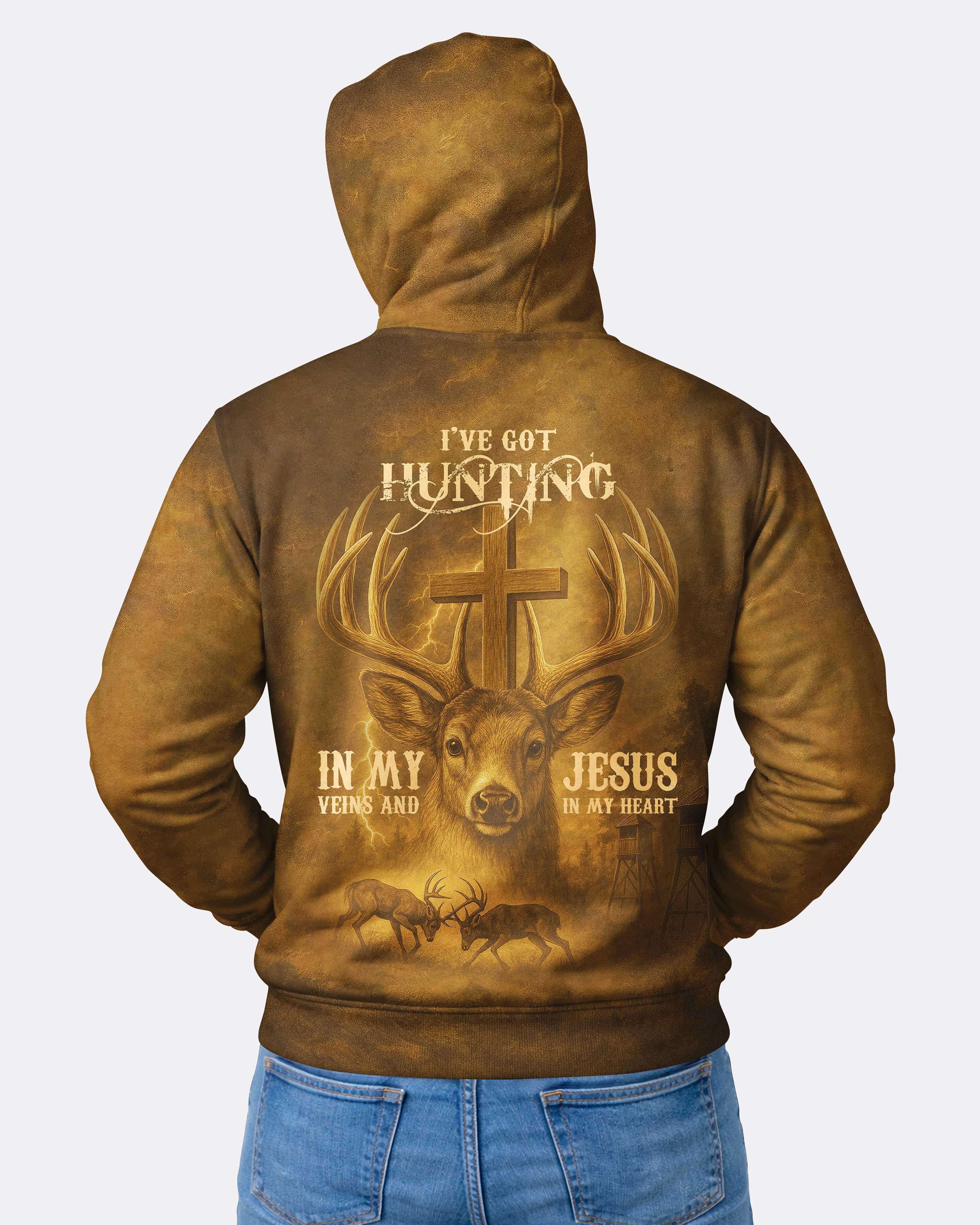 I've Got Hunting In My Veins And Jesus In My Heart Hoodie