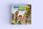 How Friends Begin
