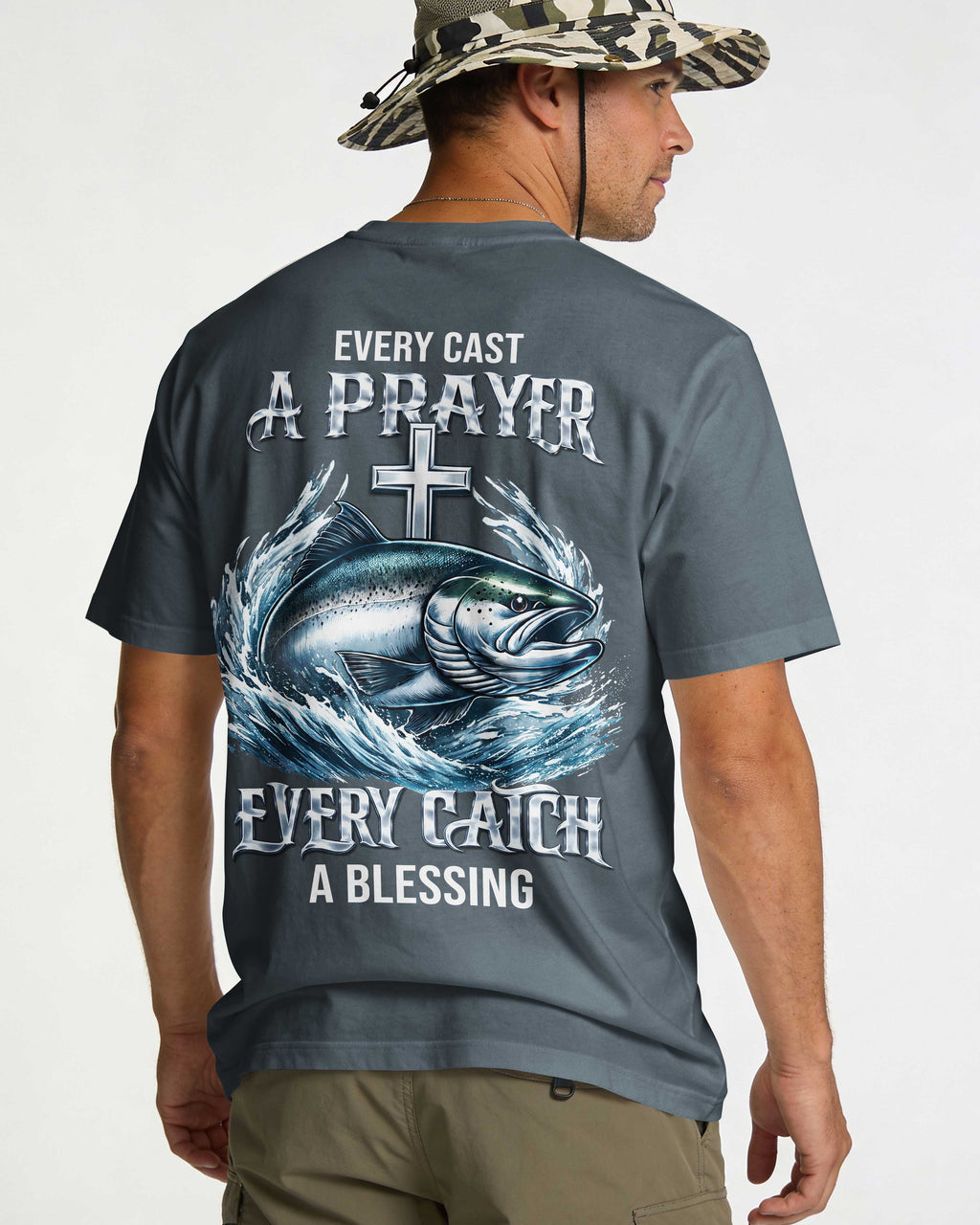 Every Cast A Prayer Every Catch A Blessing T-Shirt