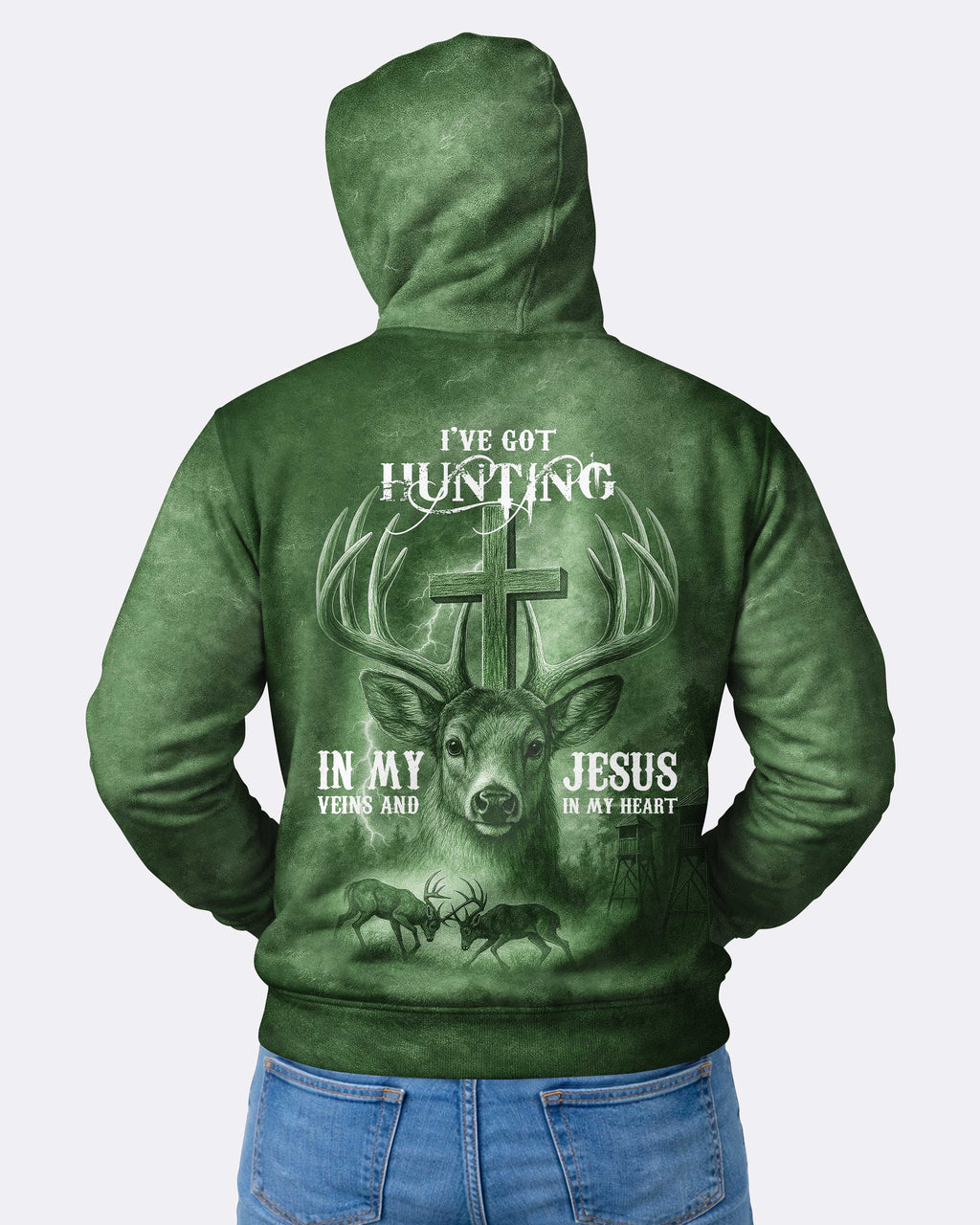 I've Got Hunting In My Veins And Jesus In My Heart Hoodie