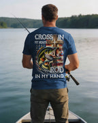 Cross In My Heart Rod In My Hand T-Shirt