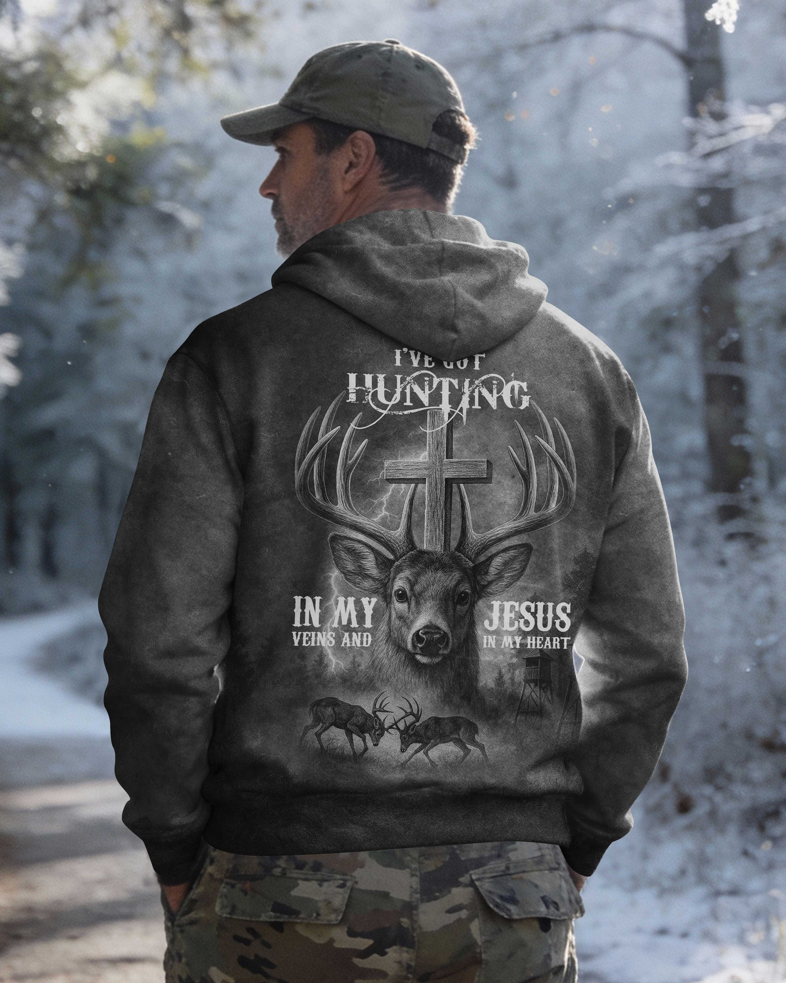 I've Got Hunting In My Veins And Jesus In My Heart Hoodie