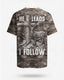 He Leads I Follow T-Shirt