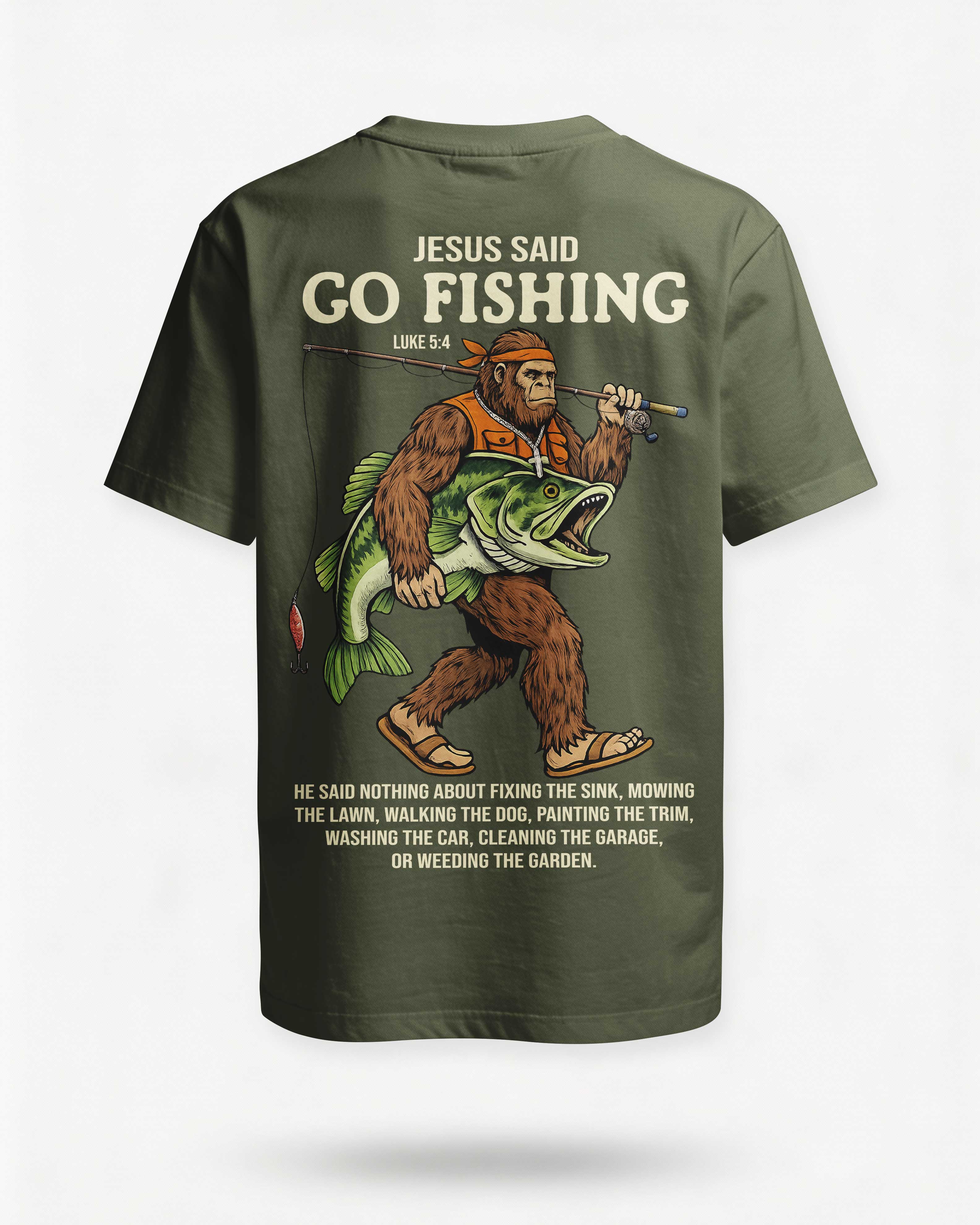 Jesus Said Fishing T-Shirt