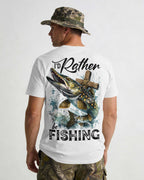 I'd Rather Be Fishing T-Shirt